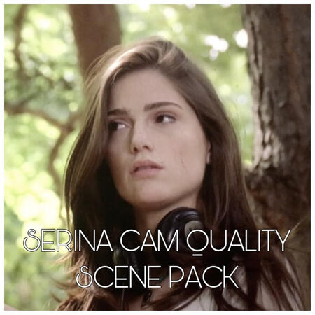 SERINA SCENE PACK